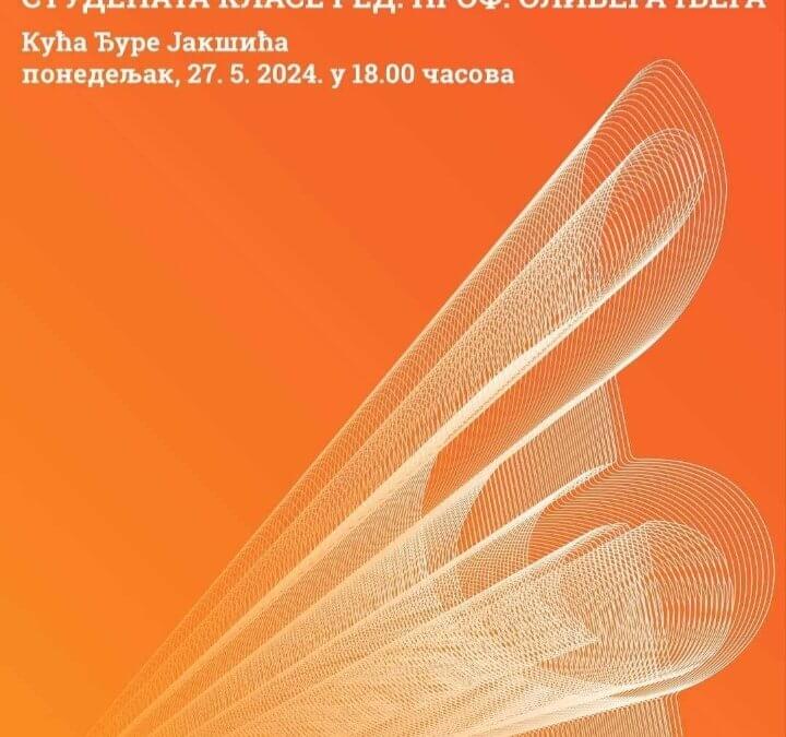 КОНЦЕРТ СТУДЕНАТА КЛАСЕ РЕД. ПРОФ. ОЛИВЕРА ЊЕГА- ФИЛУМ